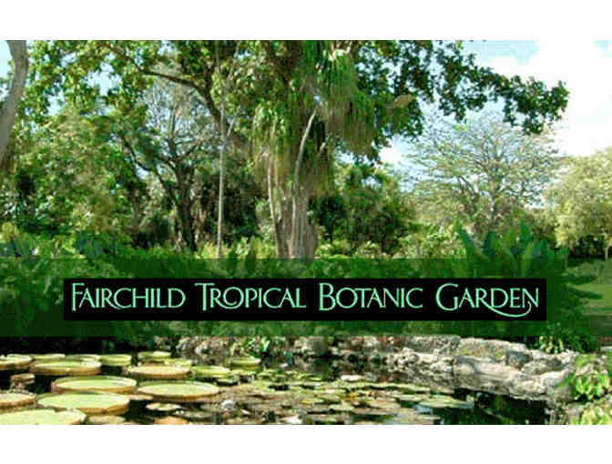 Fairchild Tropical Botanic Garden - A Family Membership