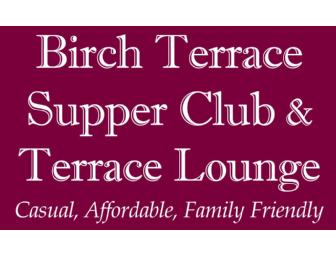 Gift Certificate for the Birch Terrace Supper Club