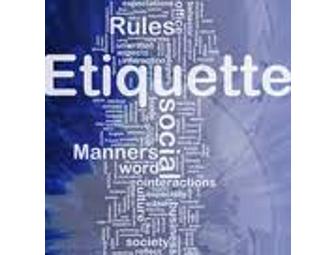 Etiquette Session on Topic of Your Choice - up to 12 Participants