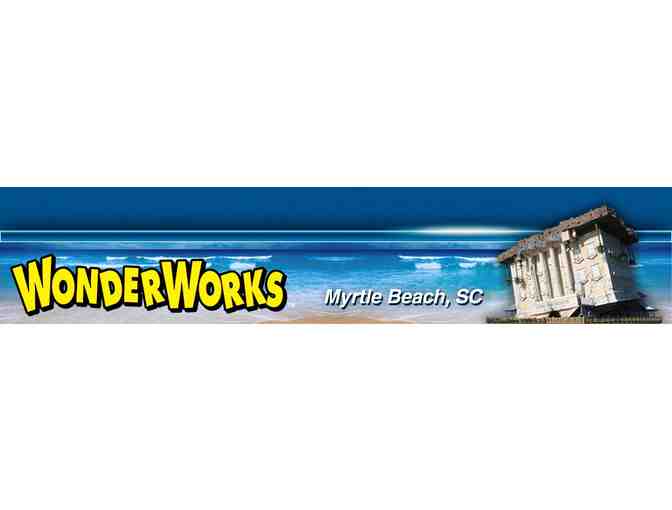 Two (2) Admission with Exhibits & Ropes Course  - WonderWorks Myrtle Beach