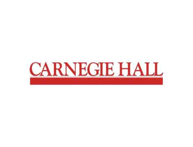 Two Tickets - Carnegie Hall - 2014 -2015 Season