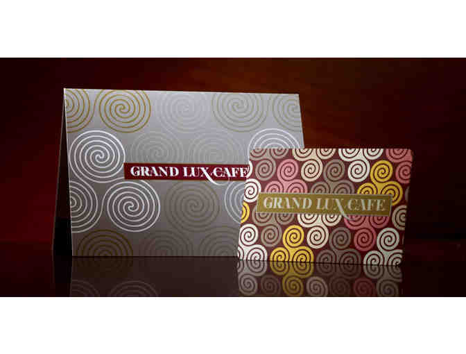 $100 Gift Card - Grand Lux Cafe -              11 Locations