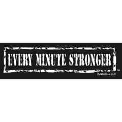 Every Minute Stronger