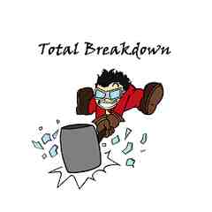 Total Breakdown
