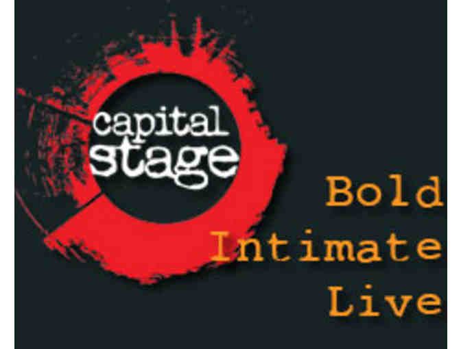 Six tickets for 2 to Capital Stage Theater in Sacramento, CA
