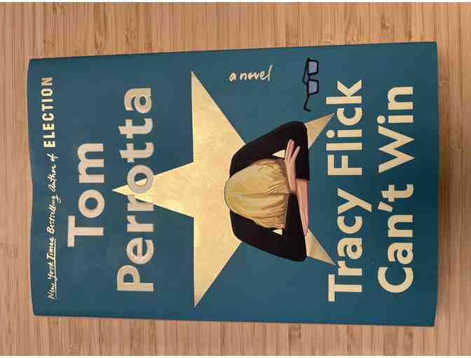 'Tracy Flick Can't Win' donated by Fine Print Booksellers