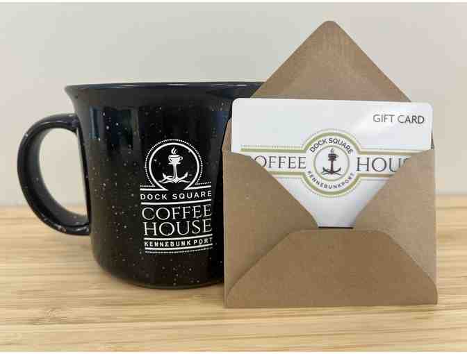 $20 Gift Card and Mug donated by Dock Square Coffee House