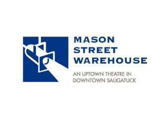 Tickets - 2011 Season - Mason Street Warehouse - Saugatuck, MI