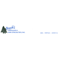Bosch's Landscaping and Lawn Specialities, Inc