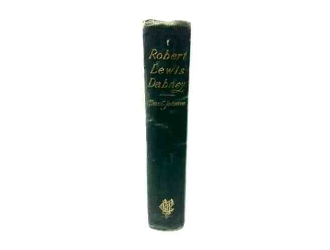 Antique Book: The Life and Letters of Robert Lewis Dabney