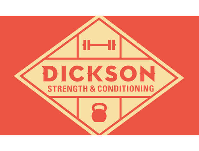 One Month of Personal Training with Dickson Strength & Conditioning