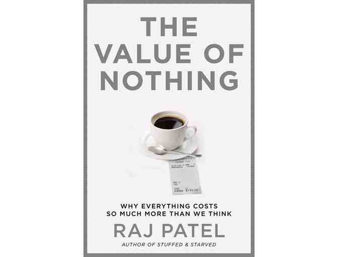 Signed Raj Patel Books: Stuffed and Starved & The Value of Nothing