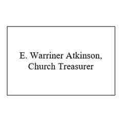 E. Warriner Atkinson, Church Treasurer