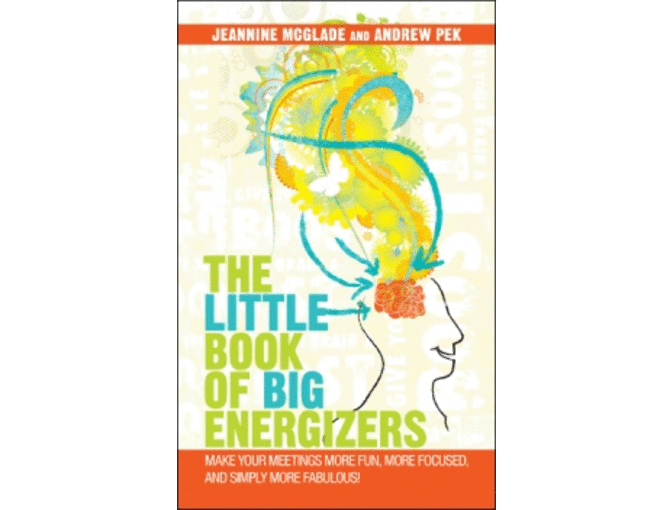 The Little Book of BIG Energizers by GMWS Parents Jeannine McGlade and Andrew Pek