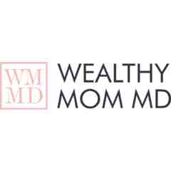 Wealthy Mom MD - Dr. Bonnie Koo