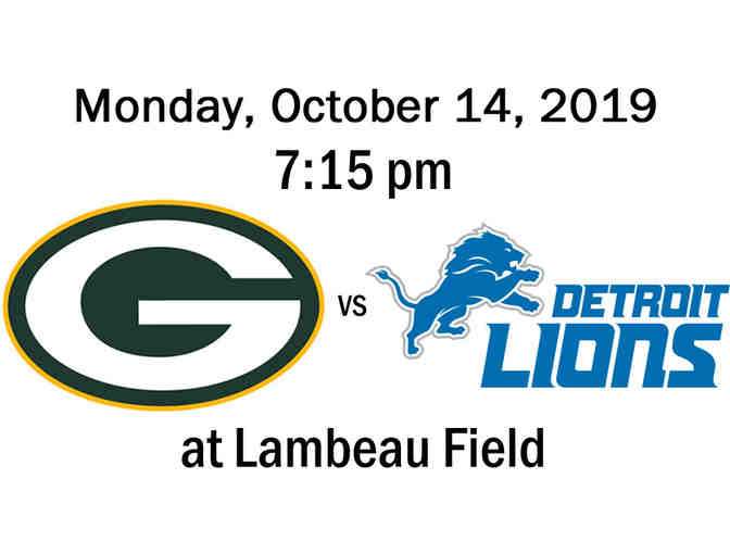 Packers vs Lions on Monday, October 14, 2019 at 7:15pm Four tickets