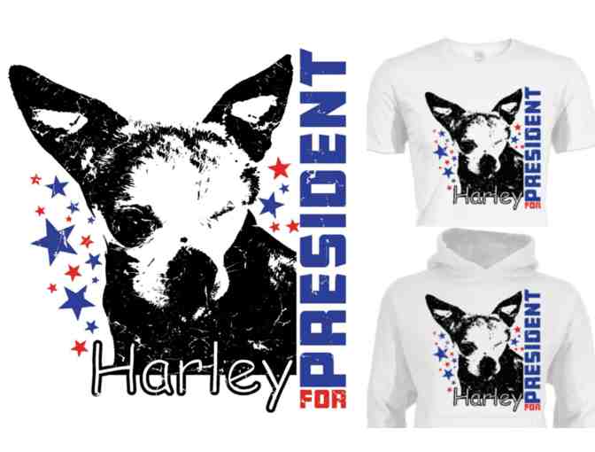 Harley for President T-Shirt, Size Unisex Small
