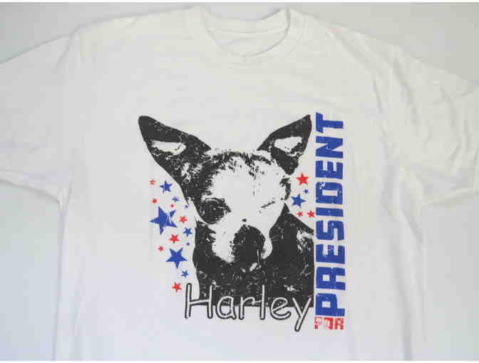 Harley for President T-Shirt, Size Unisex Small