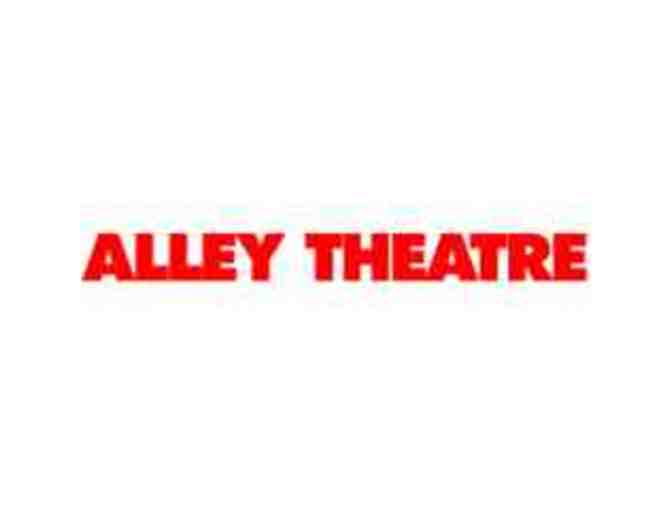 2 Tickets to a 2019-2020 Alley Theatre Production + Dinner @ El Big Bad