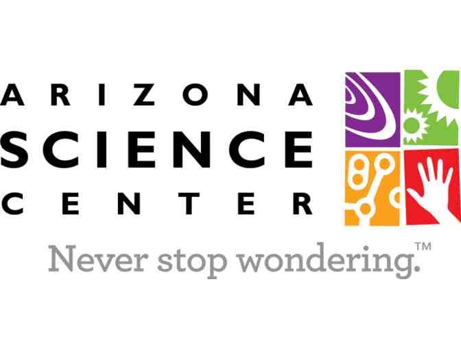 Arizona Science Center (4) General Admission Passes