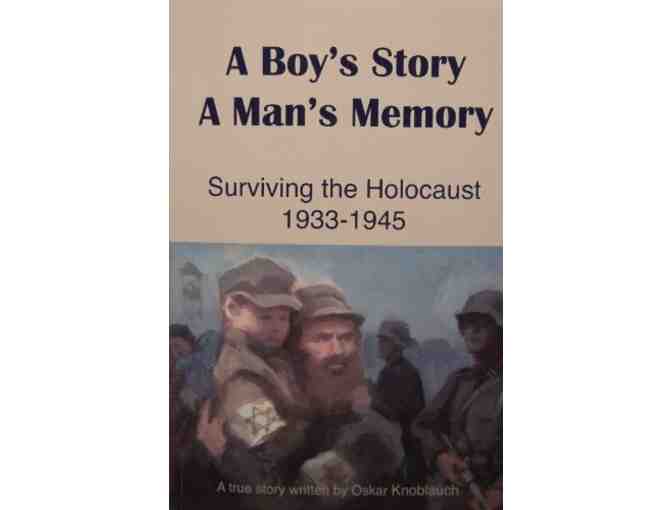 A Boy's Story A Man's Memory-written & autographed by Oskar Knoblauch