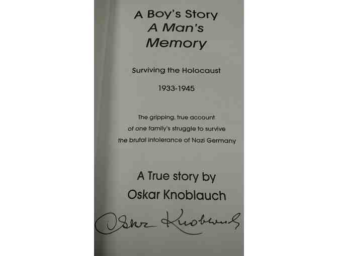 A Boy's Story A Man's Memory-written & autographed by Oskar Knoblauch