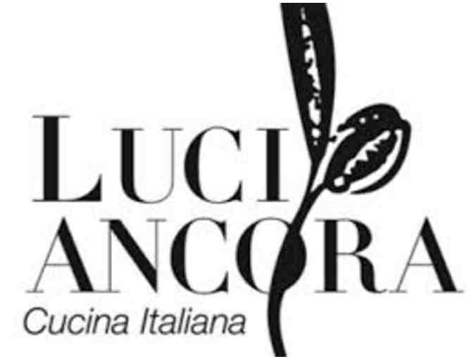 Luci Ancora Restaurant - $30 Gift Certificate - Photo 1