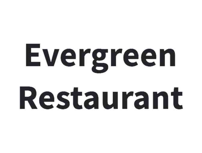 2 $25 Gift Certificates for Evergreen Restaurant - Photo 1
