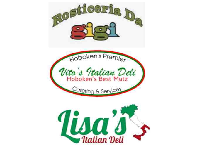 Italian Deli Trio: Rottisserie de Gigi ($50), Vito's ($25) and Lisa's ($20)