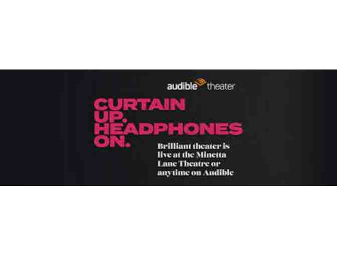 Audible Theater Production NYC - 2 Tickets