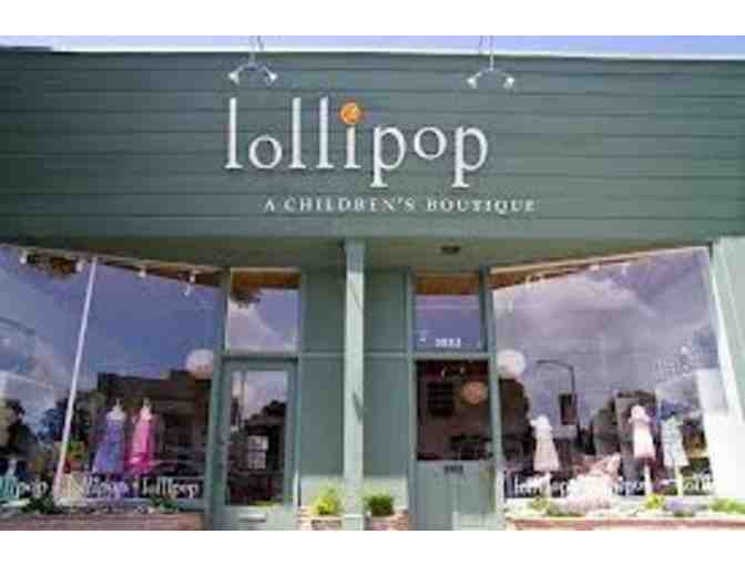 Lollipop - A Children's Boutique - $50 & Teddy Bear