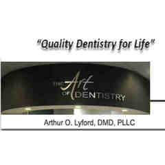 The Art of Dentistry, Arthur O. Lyford, DMD, PLLC