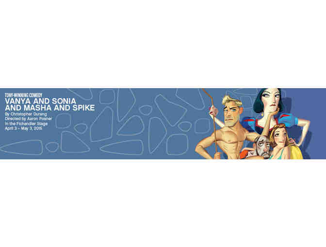 Arena Stage: Two Tickets to 'Vanya and Sonia and Masha and Spike'