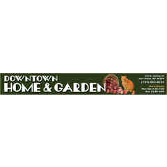 Downtown Home and Garden