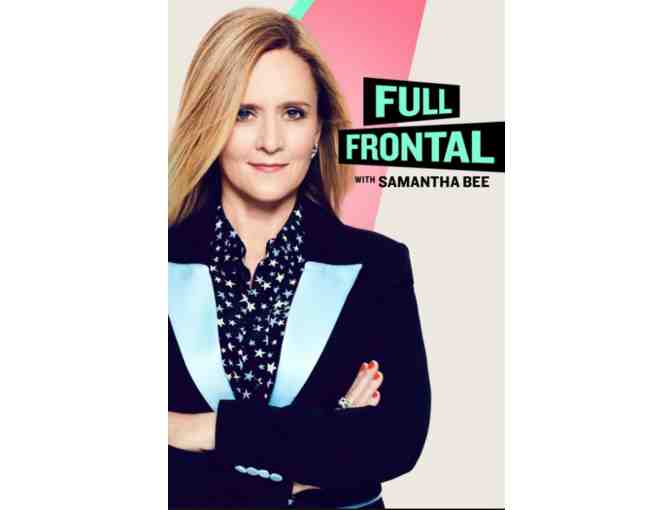 Full Frontal With Samantha Bee VIP Tickets - Photo 1