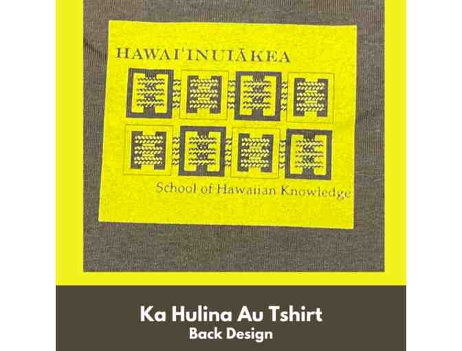 Ka Hulina Au Tshirt by Hawaiinuiakea- Size L