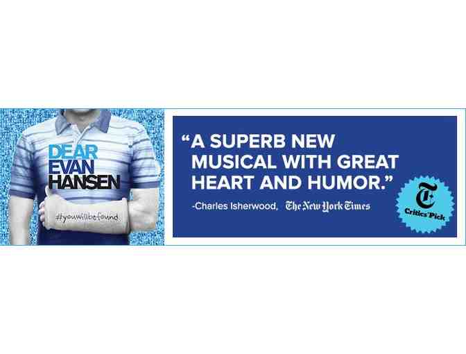 2 tickets and backstage passes to sold-out Broadway smash hit 'Dear Evan Hansen'
