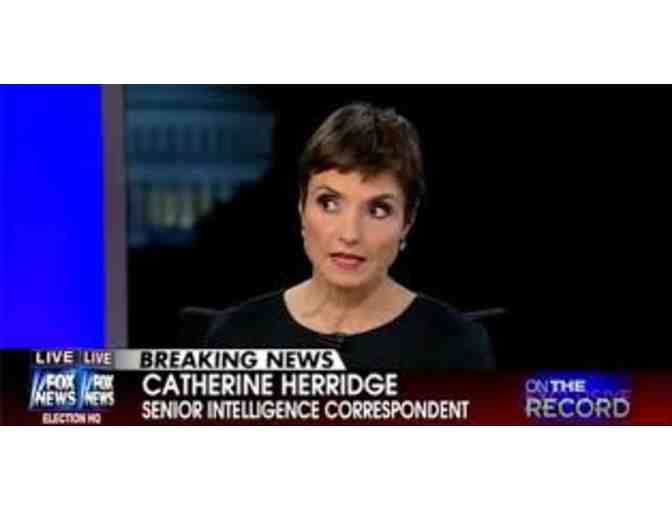 Off the Record Lunch/Behind the Scenes: Catherine Herridge '87 of Fox News DC