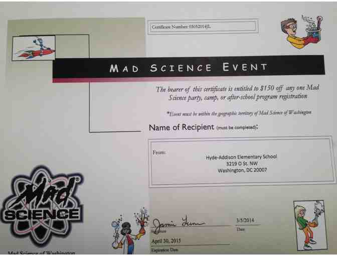 Mad Science - $150 gift certificate towards a party, camp or after-school program.