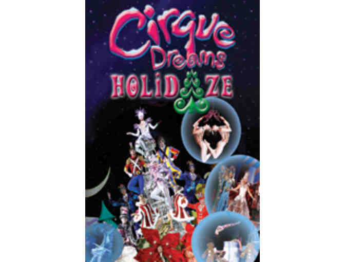 Four (4) tickets to Cirque Dreams Holidaze - Photo 1