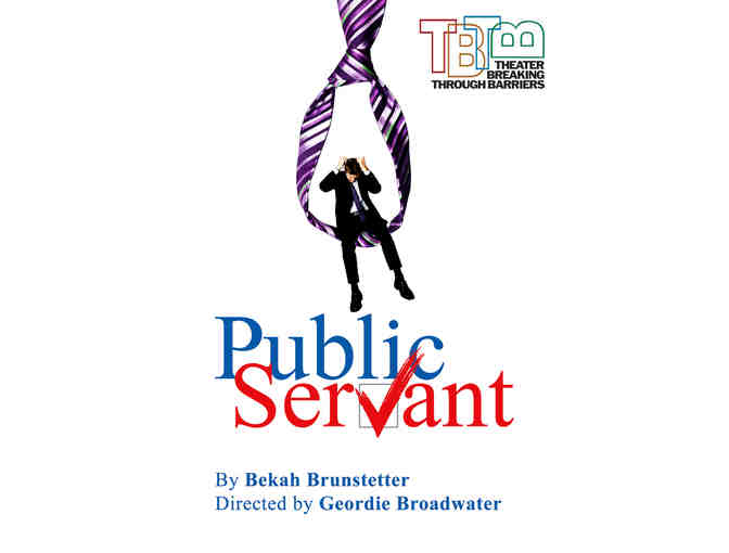 Pair of tickets to PUBLIC SERVANT