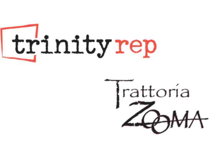 Trinity Rep Tickets & Dinner at Zooma - Photo 1