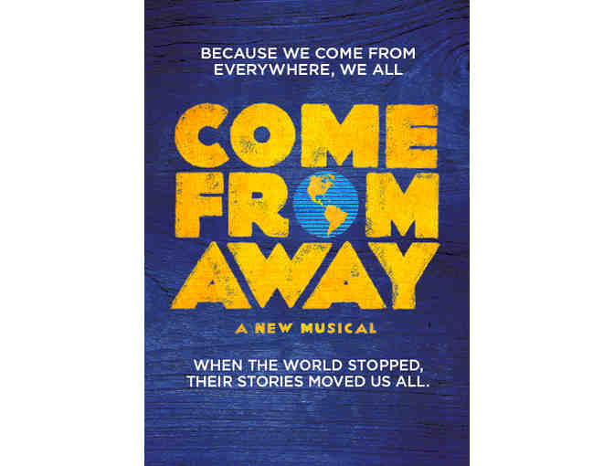 Tickets to Broadways Smash COME FROM AWAY