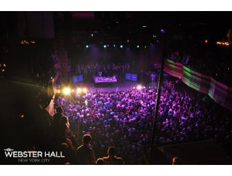 Webster Hall Concert and VIP Experience, NYC (CONCERT FOR 8)
