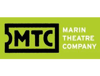 Two Tickets to the Marin Theatre Company Production - 11/12 or 12/13 season