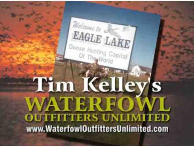World Class Waterfowl Hunt in Eagle Lake  for up to 8 people