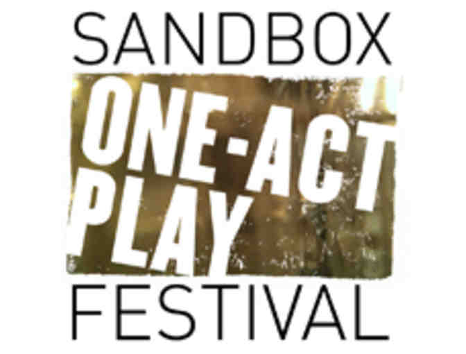 THE SANDBOX AC - 2 Tickets to Opening Night of the 'Sandbox One-Act Play' Festival