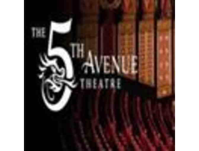 5TH AVENUE THEATRE - 2 tickets to Evita