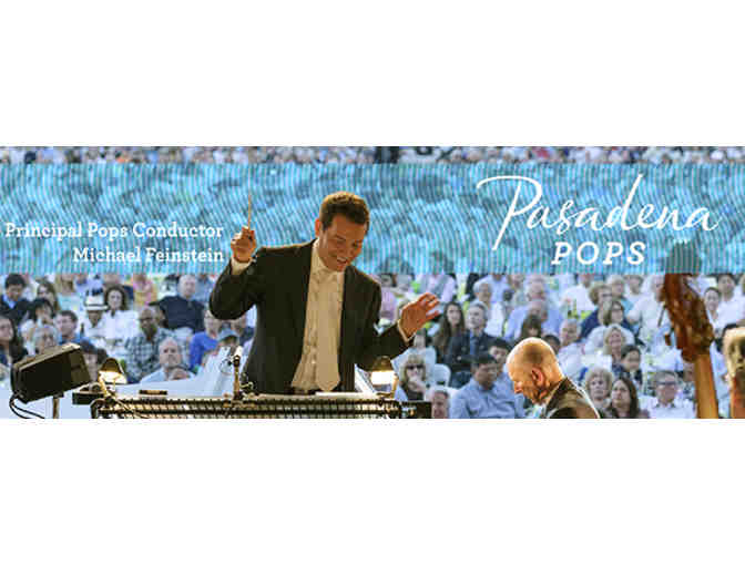 Table of Six to attend a Pasadena POPS Concert of Choice during the 2017 Summer Concert Series