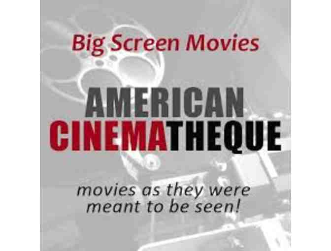 1-year Friend Level membership to the American Cinematheque